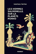 Hommes salmonelle sur la planète Porno (Les)